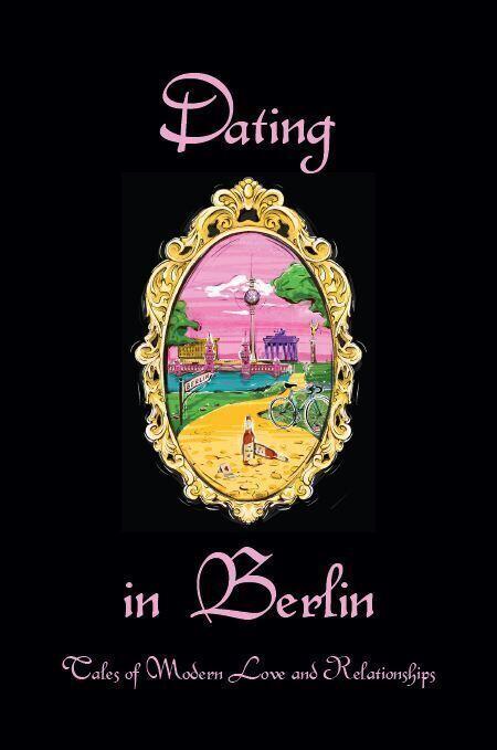 Book Review: Dating in Berlin – Tales of Modern Love and Relationships
